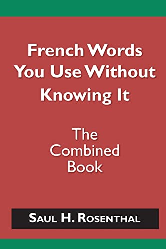Beispielbild fr French Words You Use Without Knowing It - The Combined Book zum Verkauf von SecondSale