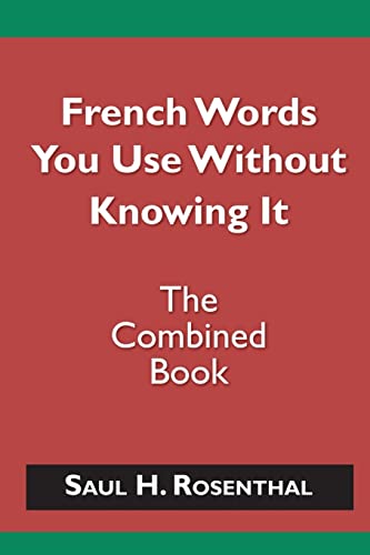 Stock image for French Words You Use Without Knowing It - The Combined Book for sale by SecondSale