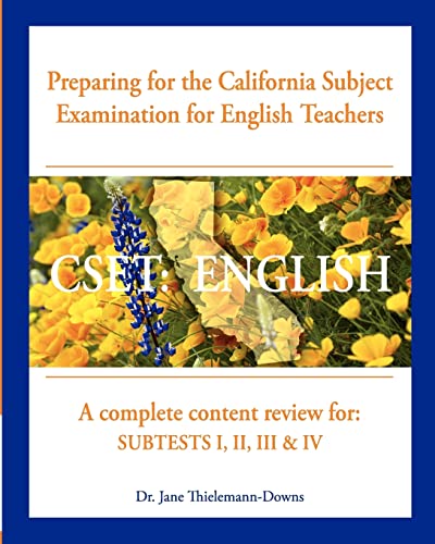 Beispielbild für CSET: English Preparing for the California Subject Examination for English Teachers: A complete content review for: Subtests I, II, III & IV zum Verkauf von Discover Books