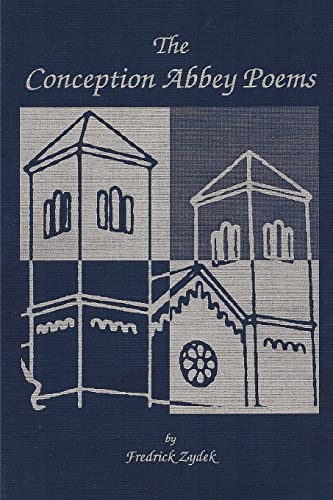 Stock image for The Conception Abbey Poems: Third Edition for sale by THE SAINT BOOKSTORE