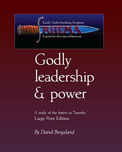 Beispielbild fr Godly Leadership & Power: I & II Timothy zum Verkauf von THE SAINT BOOKSTORE