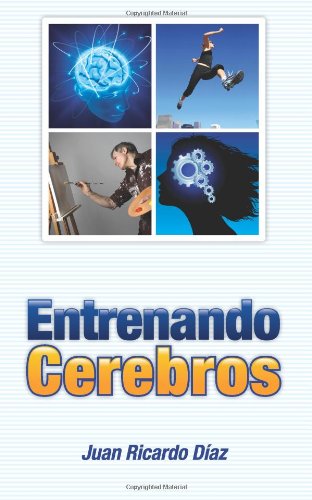 9781463569129: Entrenando Cerebros: Volume 1