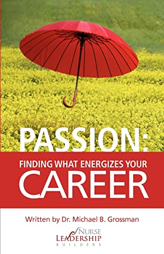 Beispielbild fr Passion: Finding What Energizes Your Career zum Verkauf von HPB-Red