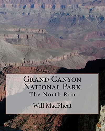 Beispielbild fr Grand Canyon National Park: The North Rim zum Verkauf von PlumCircle