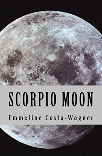 Beispielbild fr Scorpio Moon zum Verkauf von Revaluation Books