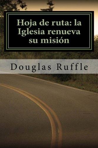 9781463580018: Hoja de ruta: la Iglesia renueva su misin (Spanish Edition)