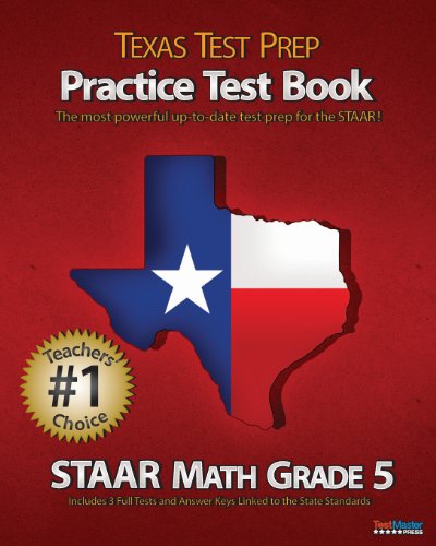 Stock image for Texas Test Prep Practice Test Book Staar Math Grade 5: Aligned to the 2011-2012 Texas Staar Math Test for sale by HPB Inc.
