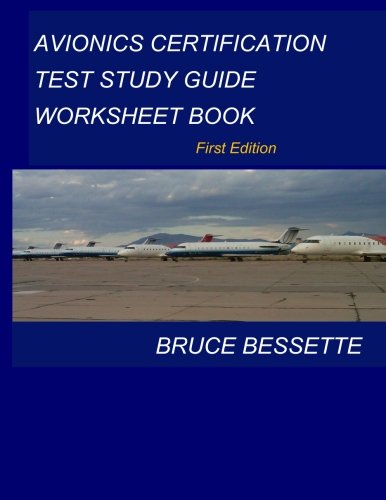 9781463581367: Avionics Certification Test Study Guide Worksheet Book