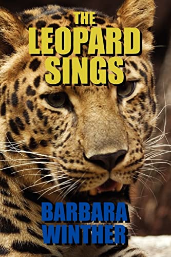 Beispielbild fr The Leopard Sings zum Verkauf von Lady of Odd Books