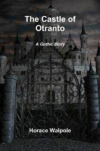 The Castle of Otranto: A Gothic Story (9781463587314) by Walpole, Horace