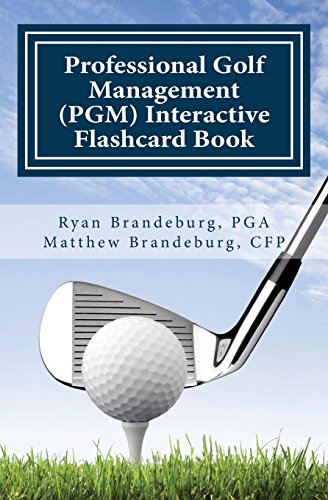 9781463588557: Professional Golf Management Interactive Flashcard Book: Comprehensive Flashcards for Pgm Levels 1, 2, and 3