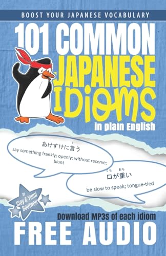 Beispielbild fr 101 Common Japanese Idioms in Plain English zum Verkauf von Better World Books: West