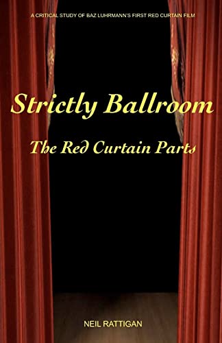 Imagen de archivo de Strictly Ballroom: The Red Curtain Parts a la venta por THE SAINT BOOKSTORE