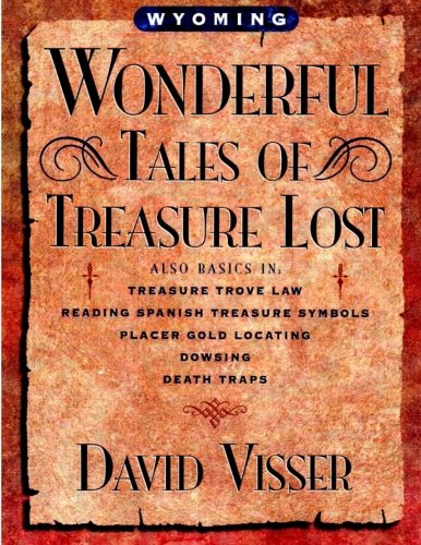 Stock image for Wyoming Wonderful Tales of Treasure Lost for sale by Revaluation Books