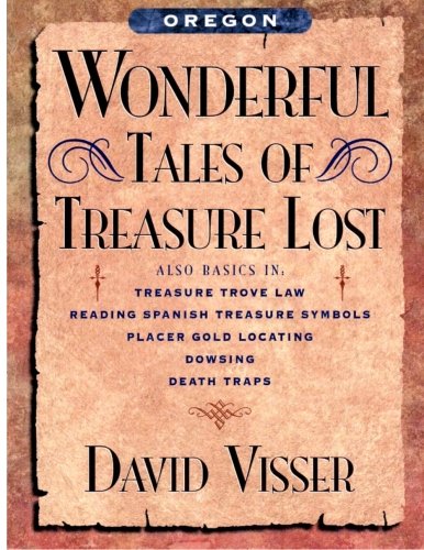 Stock image for Oregon Wonderful Tales of Treasure Lost for sale by Revaluation Books