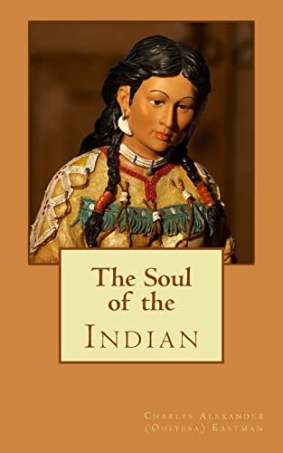 Stock image for The Soul of the Indian for sale by Better World Books