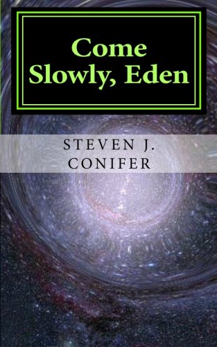 9781463596736: Come Slowly, Eden