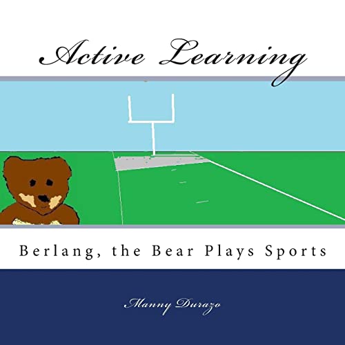Imagen de archivo de Active Learning: Berlang, the Bear Plays Sports a la venta por THE SAINT BOOKSTORE