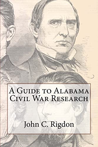 Beispielbild fr A Guide to Alabama Civil War Research zum Verkauf von FOLCHATT