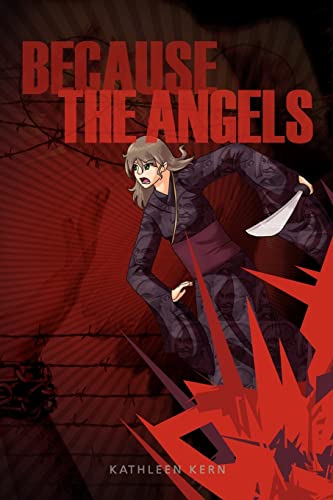 Beispielbild fr Because the Angels zum Verkauf von THE SAINT BOOKSTORE