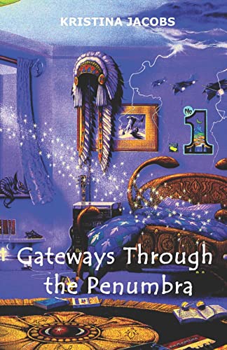 Imagen de archivo de Gateways Through the Penumbra a la venta por THE SAINT BOOKSTORE
