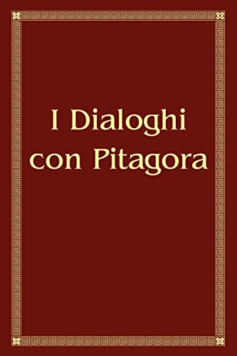 Imagen de archivo de I Dialoghi con Pitagora (Italian Edition) a la venta por Lucky's Textbooks