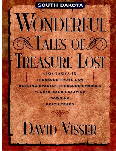 Stock image for South Dakota Wonderful Tales of Treasure Lost for sale by Revaluation Books