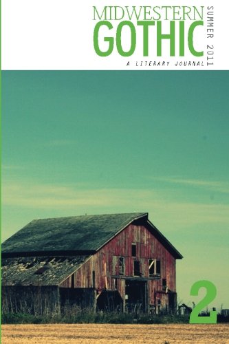 9781463603571: Midwestern Gothic: Summer 2011 - Issue 2