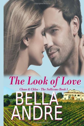 9781463603779: The Look of Love: Chase & Chloe (The Sullivans)