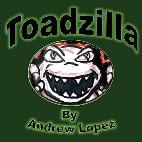 Stock image for Toadzilla [Paperback] Lopez, Andrew D. and Lopez Jr., Luis A. for sale by Turtlerun Mercantile