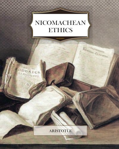 Beispielbild fr Nicomachean Ethics zum Verkauf von SecondSale