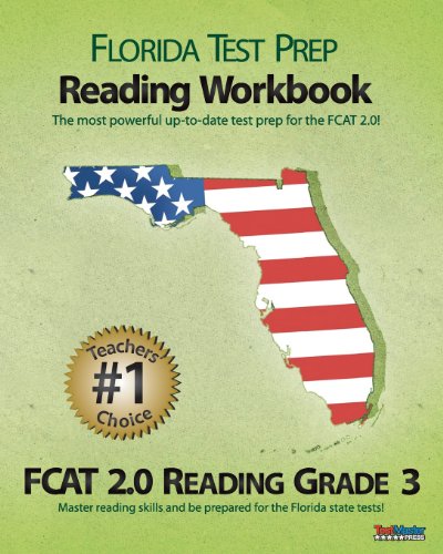 Beispielbild fr FLORIDA TEST PREP Reading Workbook FCAT 2.0 Reading Grade 3: Aligned to the 2011-2012 Florida FCAT 2.0 Reading Test zum Verkauf von Patrico Books