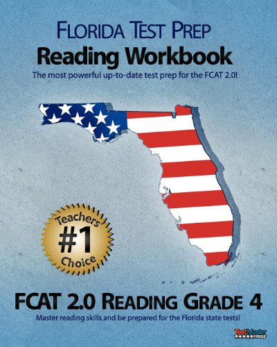 9781463609542: Florida Test Prep Reading Workbook Fcat 2.0 Reading Grade 4: Aligned to the 2011-2012 Florida Fcat 2.0 Reading Test