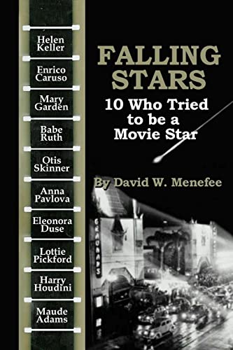 9781463609764: Falling Stars: 10 Who Tried to be a Movie Stars