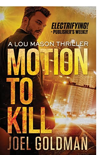 Beispielbild fr Motion To Kill (A Lou Mason Thriller) zum Verkauf von Wonder Book