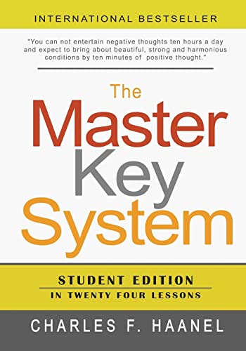 Beispielbild fr The Master Key System: Student Edition In Twenty Four Lessons zum Verkauf von ThriftBooks-Dallas