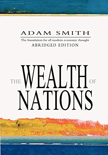 Stock image for The Wealth Of Nations: Abridged for sale by Once Upon A Time Books