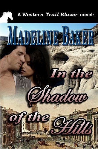 In the Shadow of the Hills (9781463618889) by Baker, Madeline