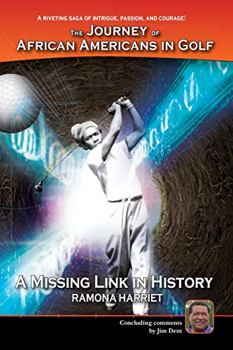 Imagen de archivo de A Missing Link In History: The Journey of African Americans in Golf a la venta por Irish Booksellers