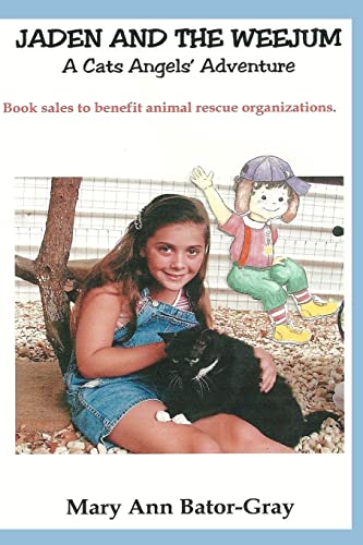 Stock image for Jaden and the Weejum: A Cats Angels' Adventure for sale by THE SAINT BOOKSTORE