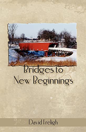 Stock image for Bridges to New Beginnings for sale by THE SAINT BOOKSTORE