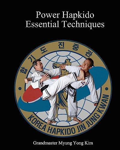 Stock image for Power Hapkido Essential Techniques for sale by HPB Inc.