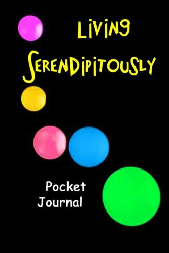 Beispielbild fr Living Serendipitously Pocket Journal zum Verkauf von Revaluation Books