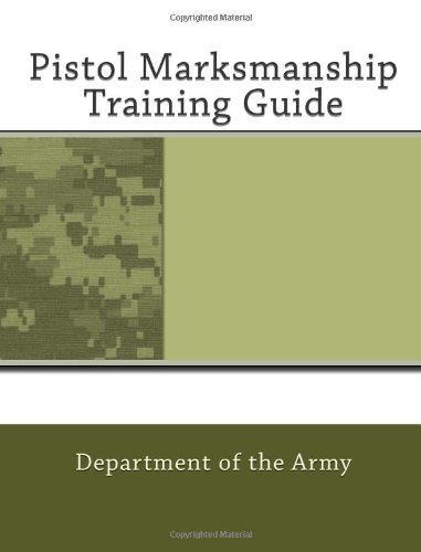 9781463637989: Pistol Marksmanship Training Guide