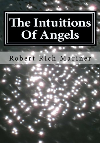 Beispielbild fr The Intuitions Of Angels: For Greater Connection zum Verkauf von Revaluation Books