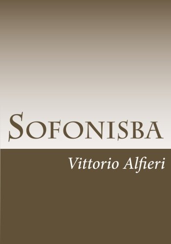 Sofonisba (9781463642204) by Vittorio Alfieri