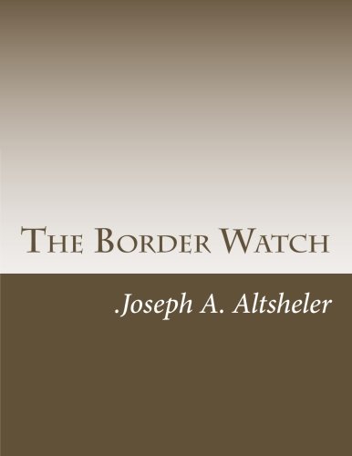 Beispielbild fr The Border Watch zum Verkauf von Revaluation Books