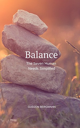 9781463646554: Balance: The Seven Human Needs Simplified
