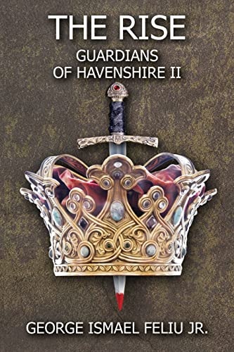 9781463650049: Guardians of Havenshire II: The Rise: Volume 2