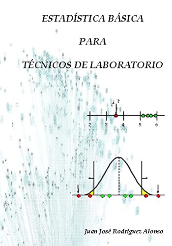 Imagen de archivo de Estadstica bsica para tcnicos de laboratorio (Spanish Edition) a la venta por Save With Sam